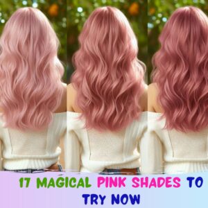Read more about the article 17 Magical Pink Hair Color Ideas To Try Now In 2024