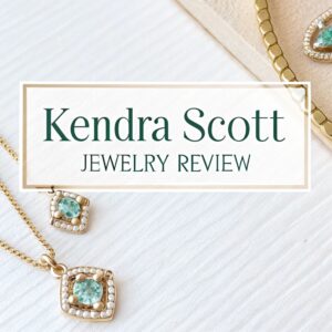 Read more about the article Kendra Scott Jewelry Review: A Comprehensive Guide