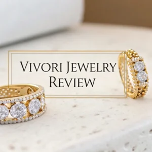 Read more about the article Vivori Jewelry Review: A Comprehensive Guide to Elegance and Quality