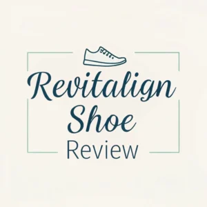 Read more about the article Revitalign Shoe Review: Comfort, Support, and Style Redefined