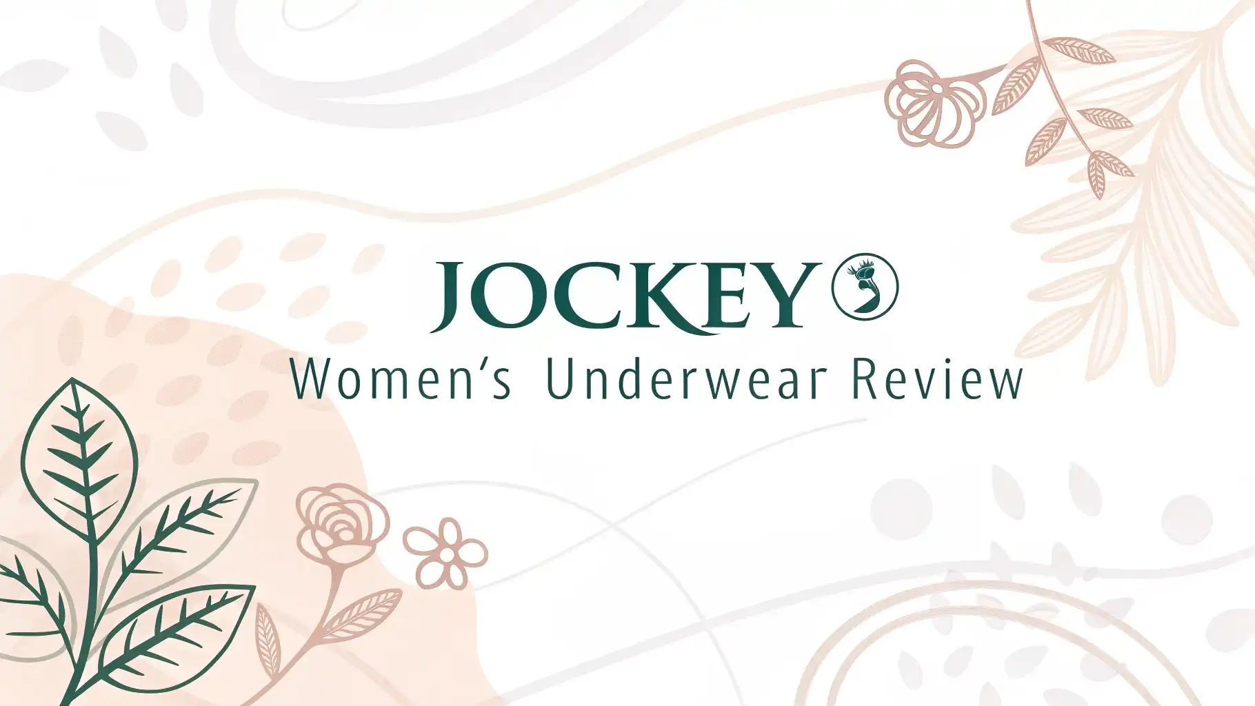 You are currently viewing Jockey Women’s Underwear Review: Comfort, Quality, and Value in 2025