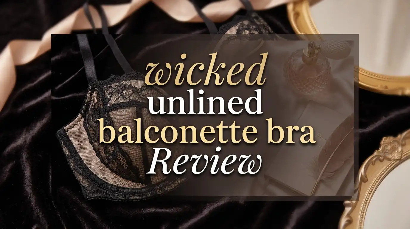 Read more about the article Victoria’s Secret Wicked Unlined Balconette Bra Review 2026:  Worth Trying?