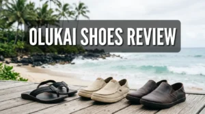 Read more about the article OluKai Shoes Review 2026: Worth the Hype?