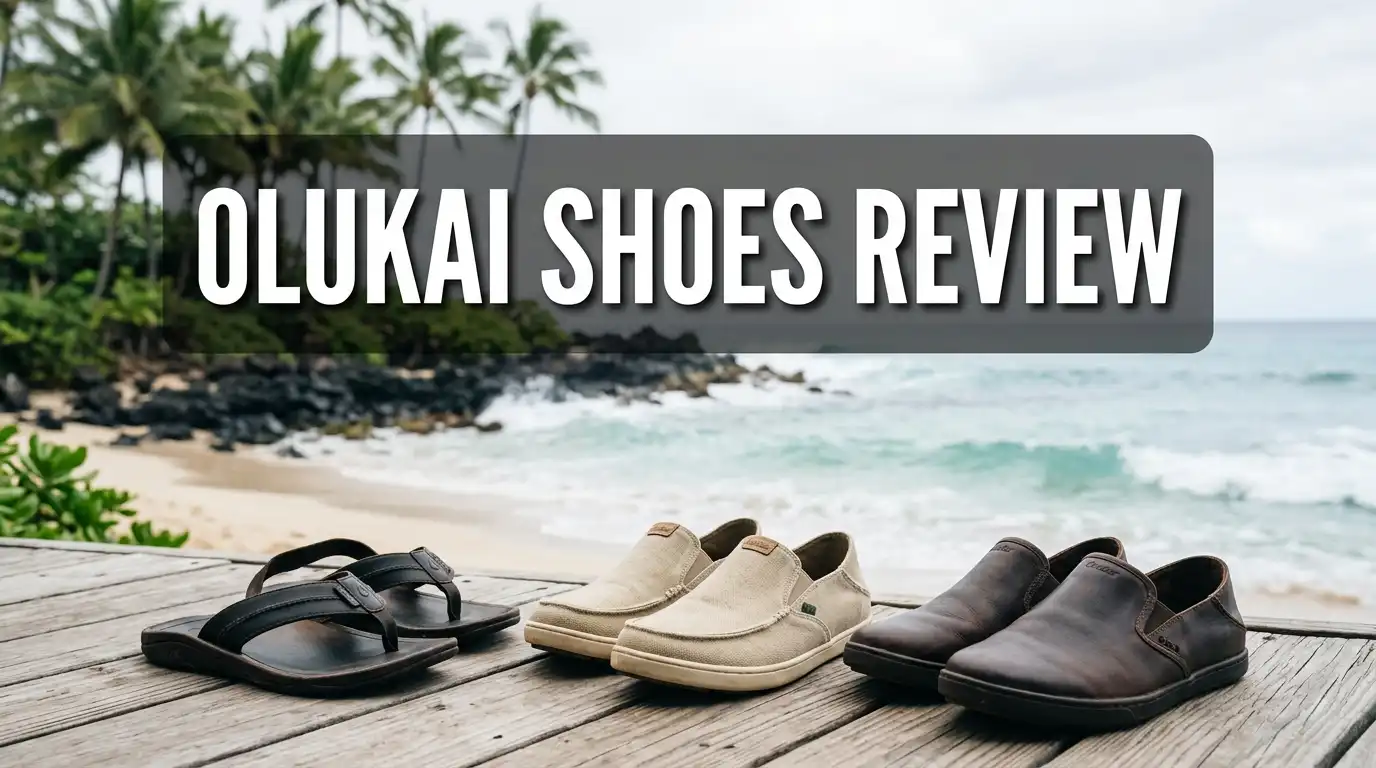 Read more about the article OluKai Shoes Review 2026: Worth the Hype?